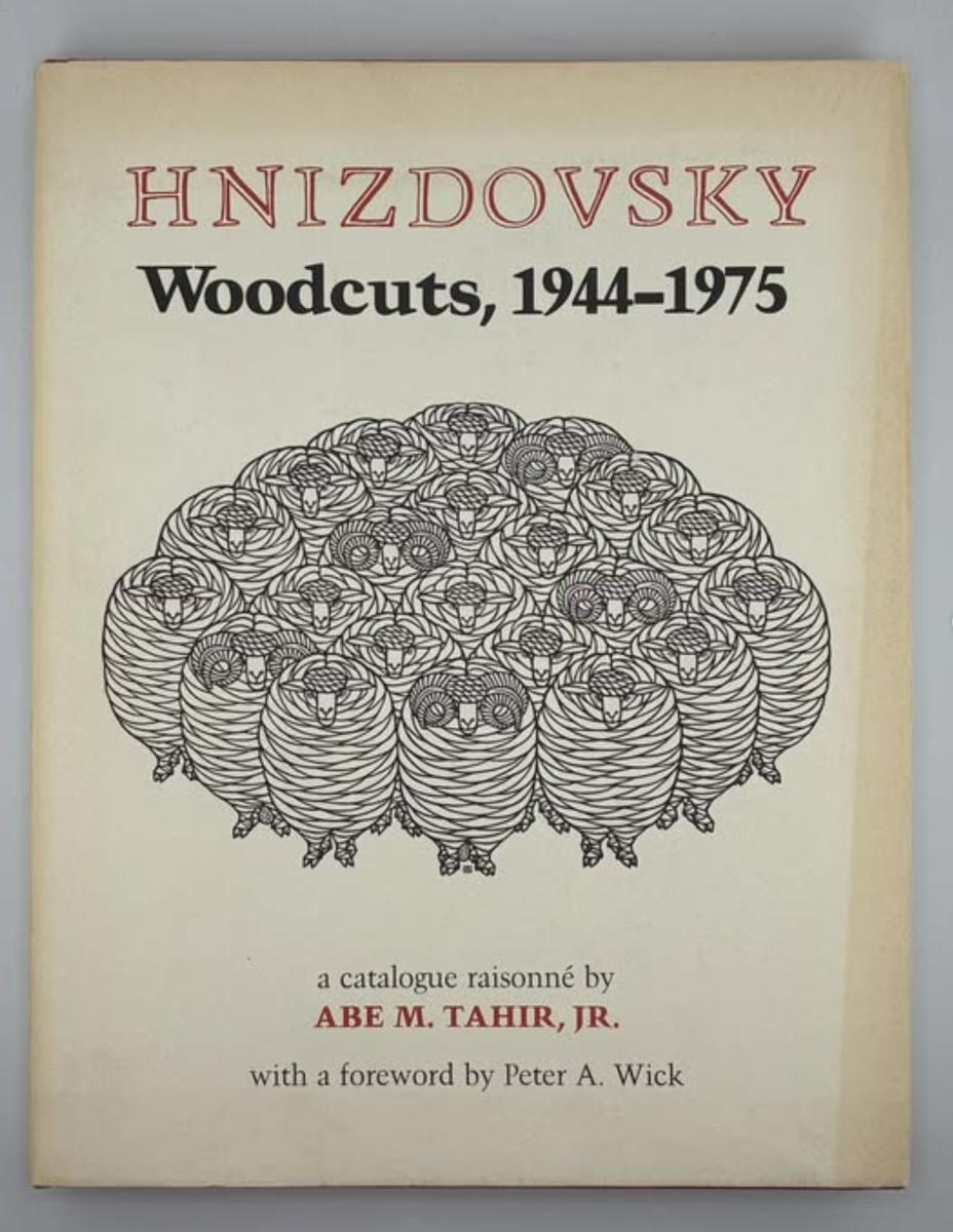 Jacques Hnizdovsky: Woodcuts, 1944 1975 [Graphic]: a catalogue raissonne / compiled by Abe M. Tahir; foreword by Peter A. Wick; autobiographical essay by Jacques Hnizdovsky. Gretna: Pelican Publishing Co, 1976. 166 p.
