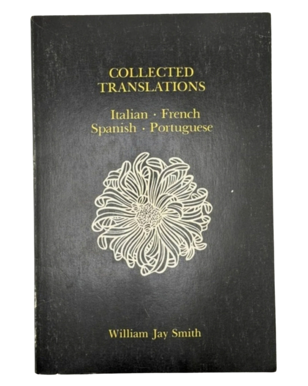 Сміт Вільям Джей. Collected Translations: Italian, French, Spanish, Portuguese. Сент-Пол, 1985 — обкладинка