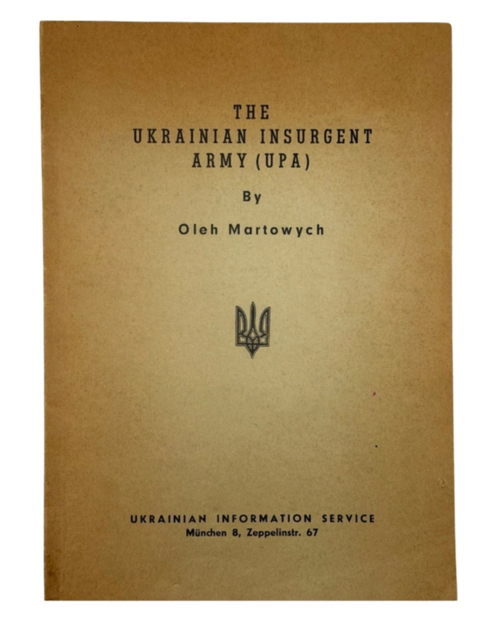 Мартович Олег. The Ukrainian Insurgent Army (UPA). Мюнхен, 1950 — обкладинка