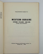 Кубійович Володимир. Western Ukraine within Poland, 1920–1939. Чикаго, 1963