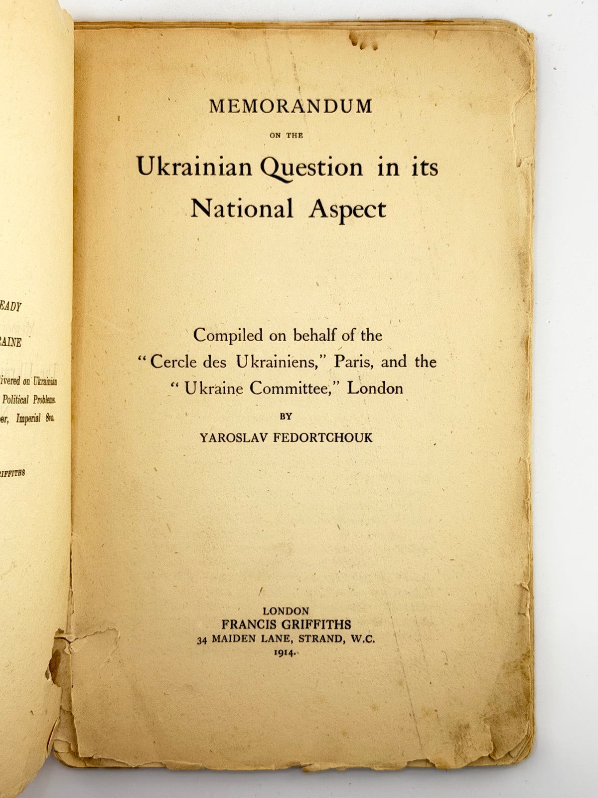 Федорчук Ярослав. Memorandum on the Ukrainian Question in its National Aspect. Лондон, 1914