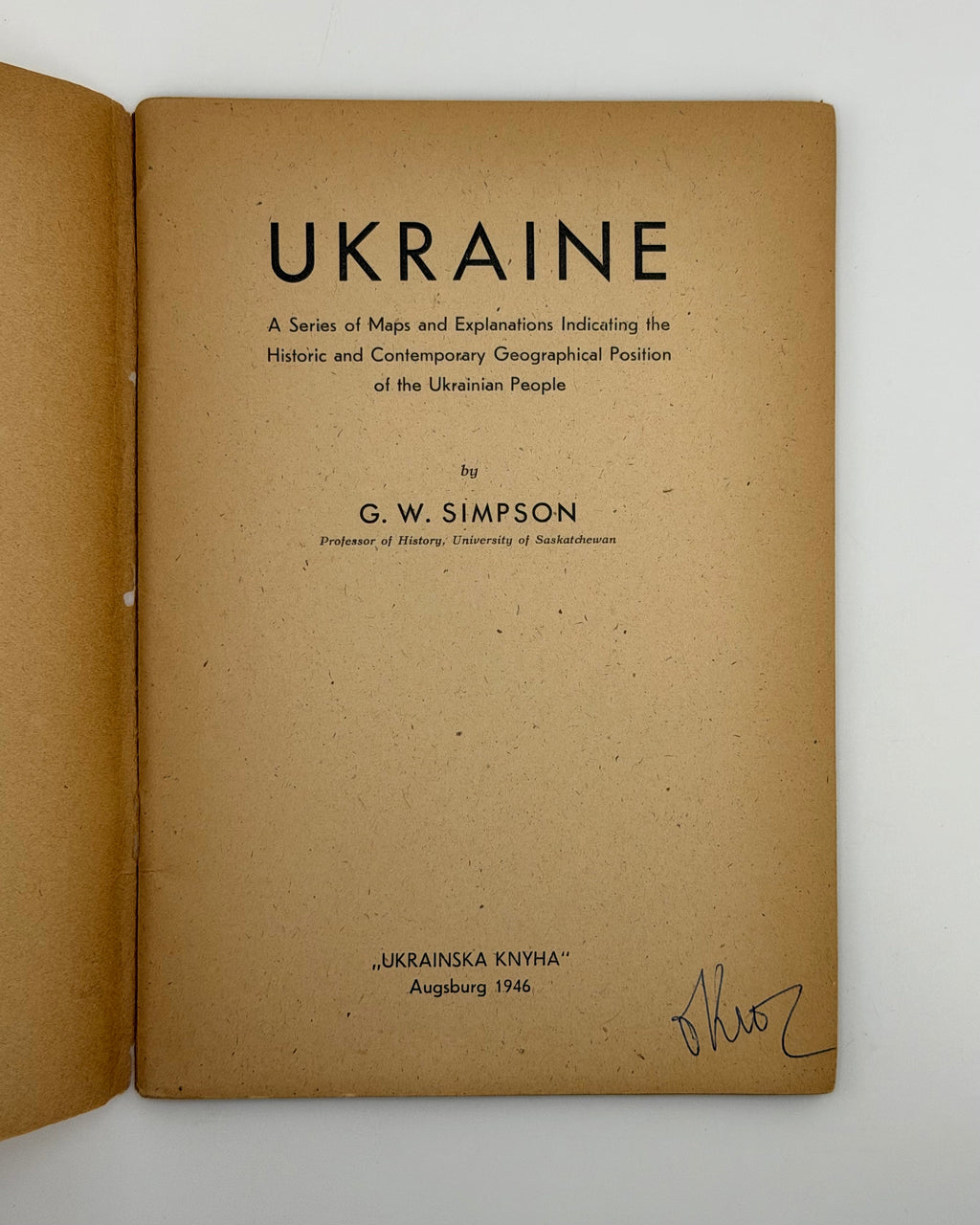 Сімпсон Джордж В. Ukraine: an atlas of its history and geography. Авґсбурґ, 1946