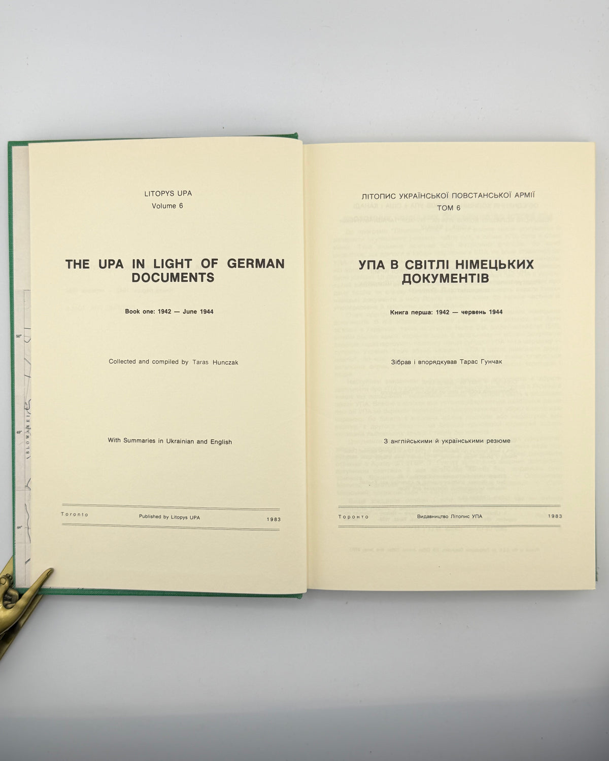 Гунчак Тарас (упоряд.). УПА в світлі німецьких документів. Кн. 1: 1942 — червень 1944. Торонто, 1983