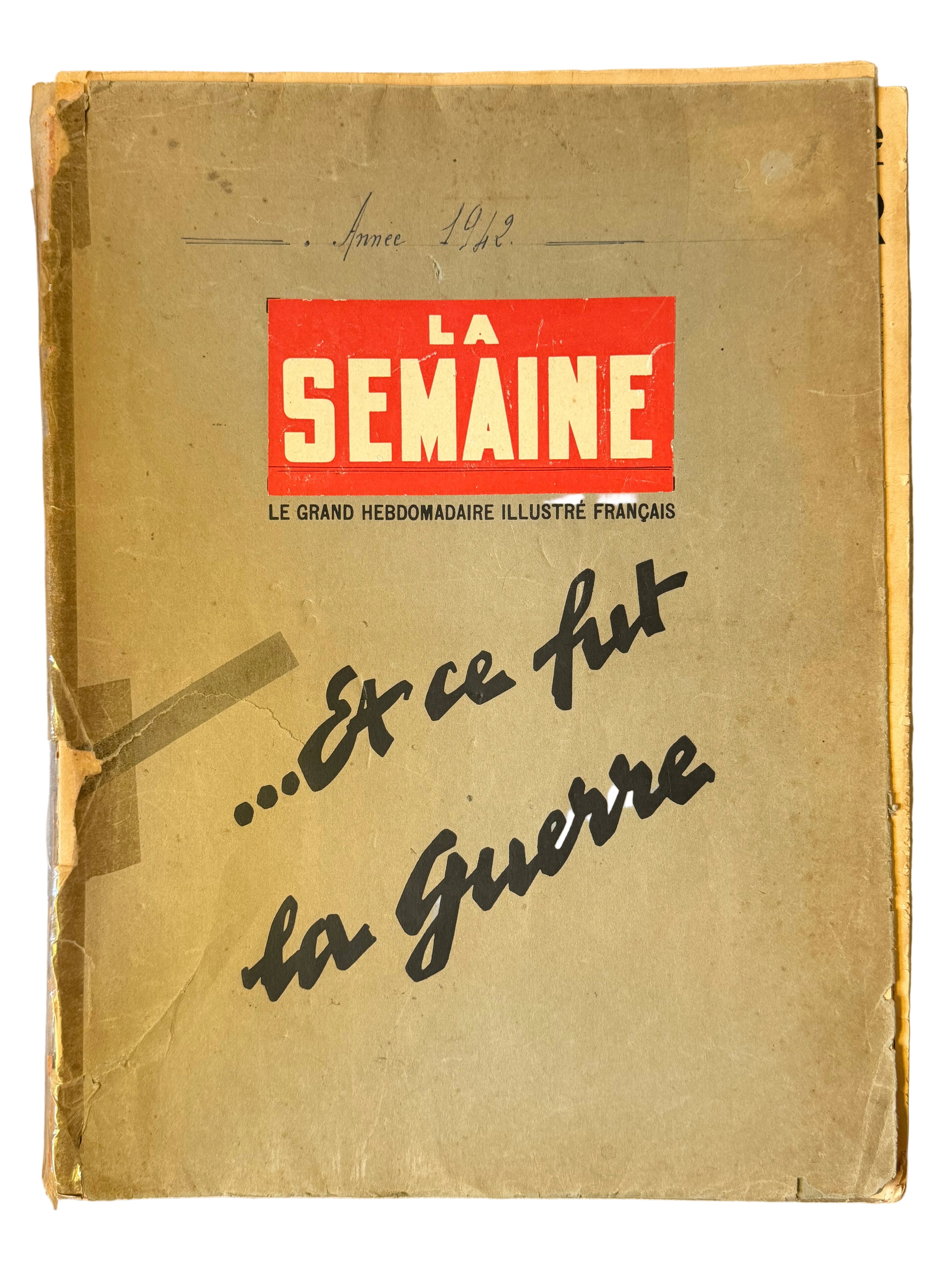 LA SEMAINE: LE GRAND HEBDOMADAIRE ILLUSTRÉ FRANÇAIS. 1942