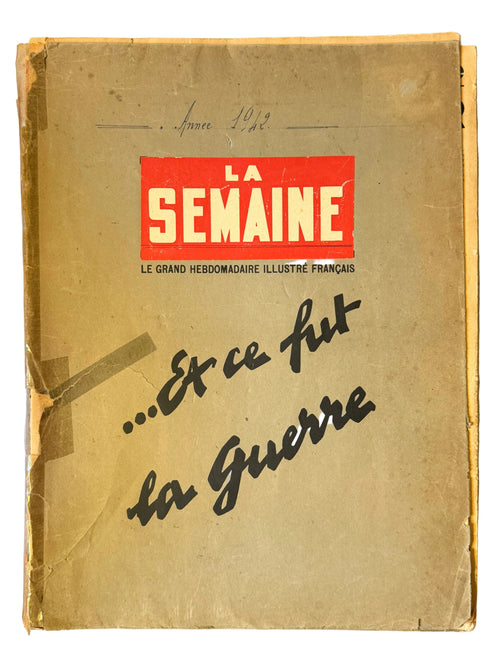 LA SEMAINE: LE GRAND HEBDOMADAIRE ILLUSTRÉ FRANÇAIS. 1942