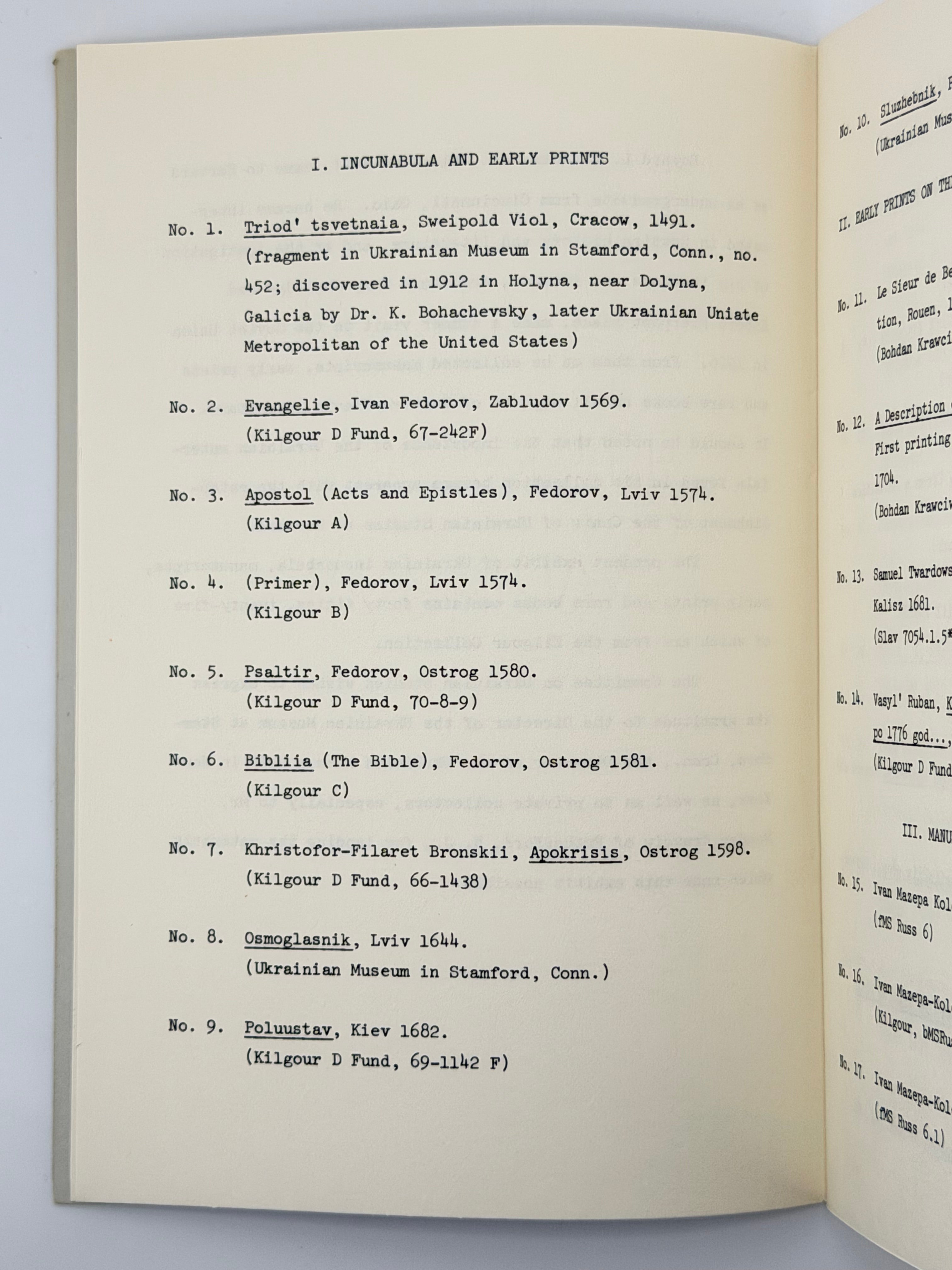 Ukrainian Incunabula, Manuscripts, Early Printed and Rare Books = Українські інкунабули, рукописи, стародруки та рідкісні книги: [каталог]. 1970