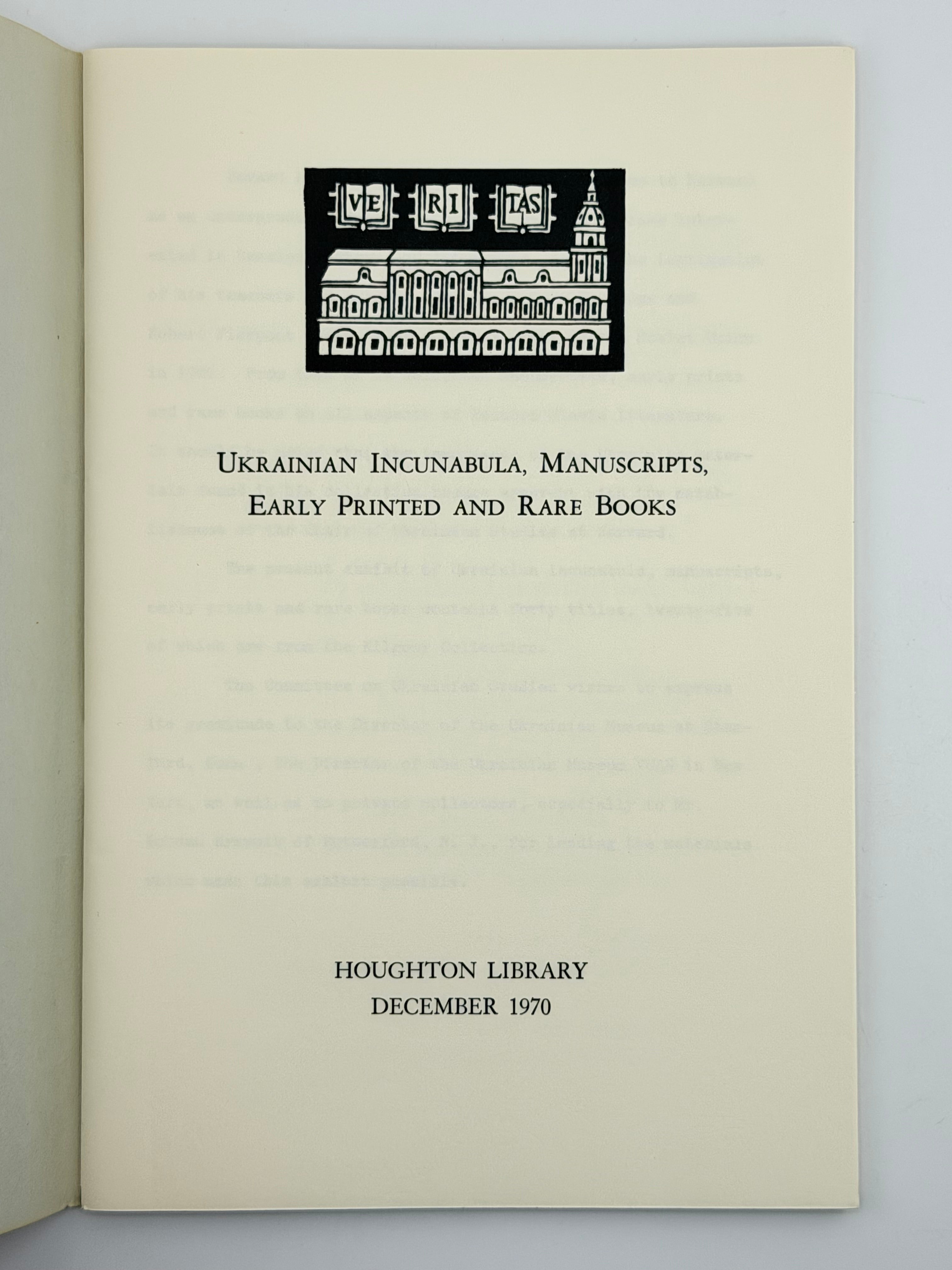 Ukrainian Incunabula, Manuscripts, Early Printed and Rare Books = Українські інкунабули, рукописи, стародруки та рідкісні книги: [каталог]. 1970