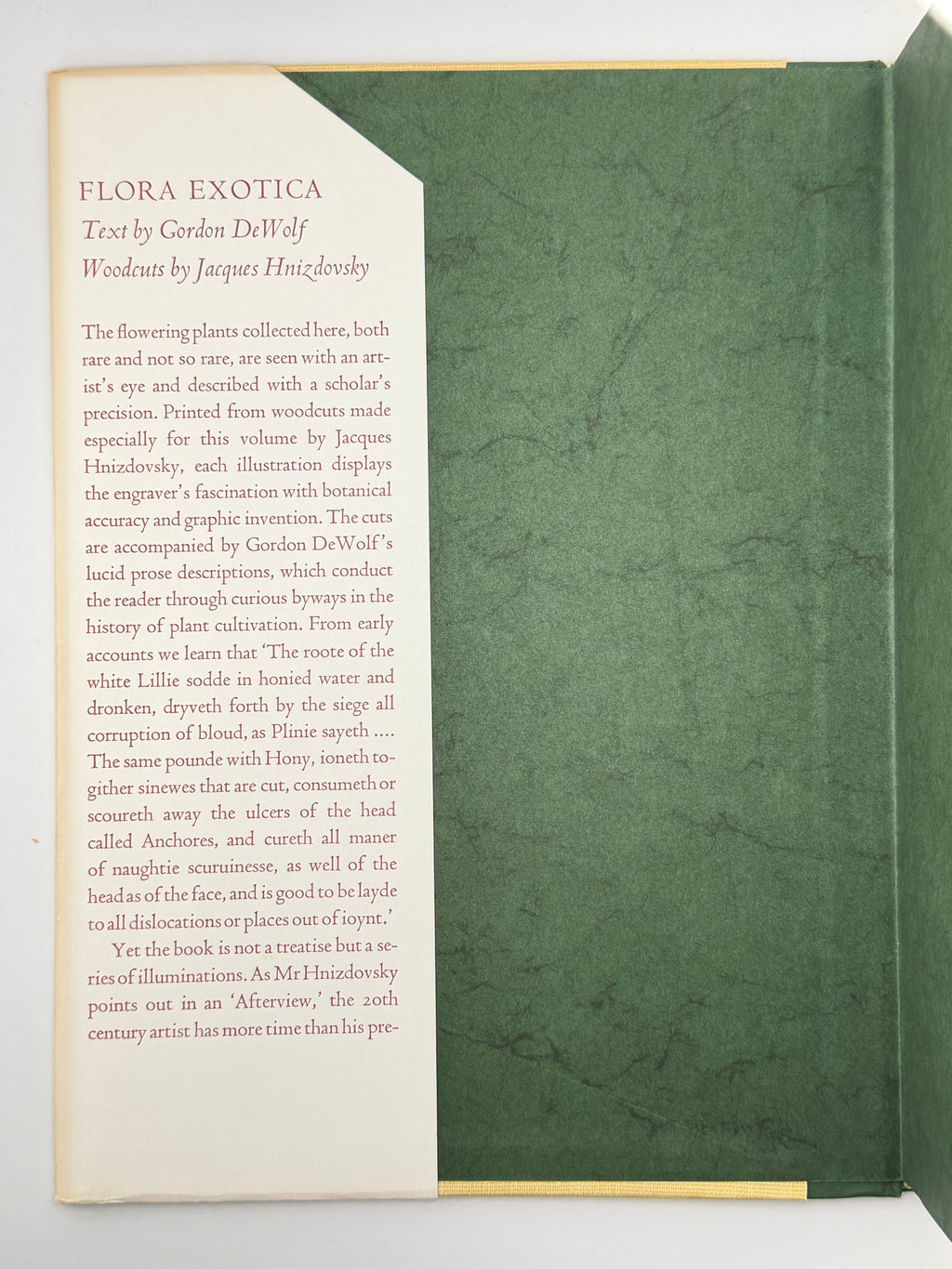 FLORA EXOTICA: A COLLECTION OF FLOWERING PLANTS. 1972
DEWOLF GORDON, HNIZDOVSKY JACQUES Бостон: David R. Godine. — 64 с.