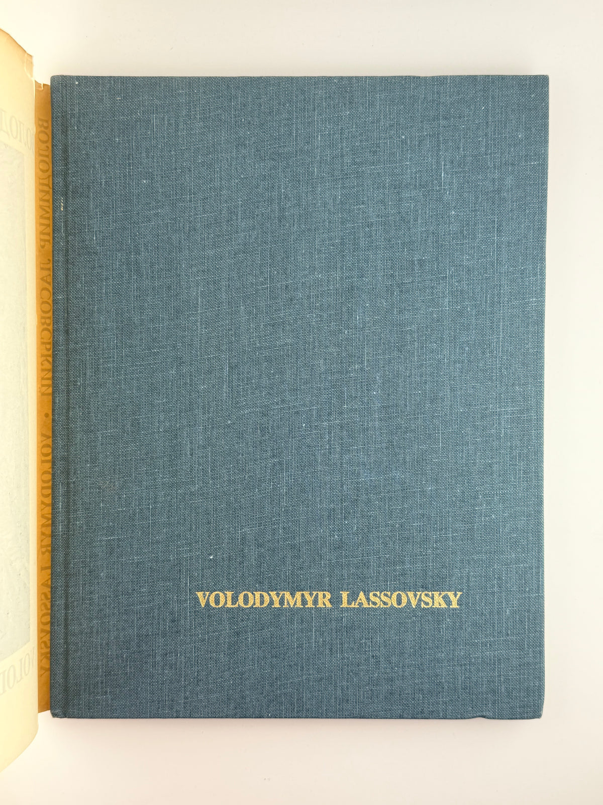 Ласовський Володимир = Volodymyr Lassovsky: монографія. Торонто, 1980