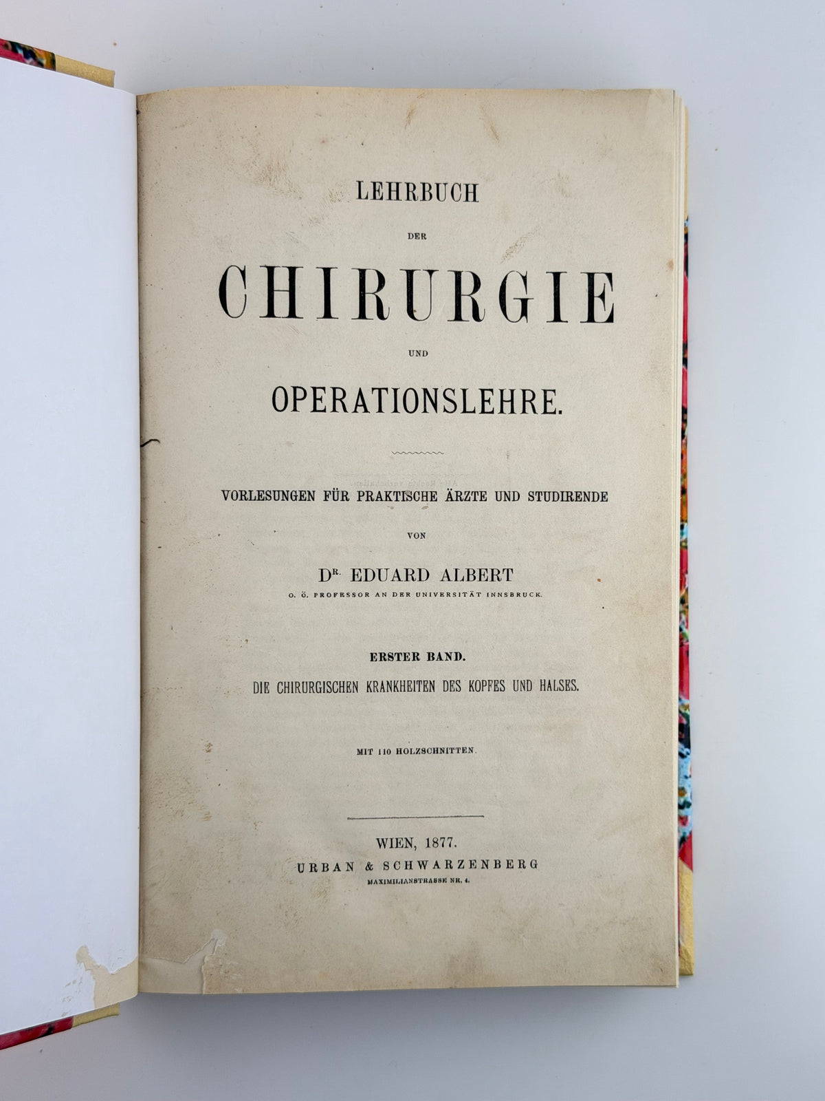 Альберт Едуард. Lehrbuch der Chirurgie und Operationslehre. Т. 1. Відень, 1877