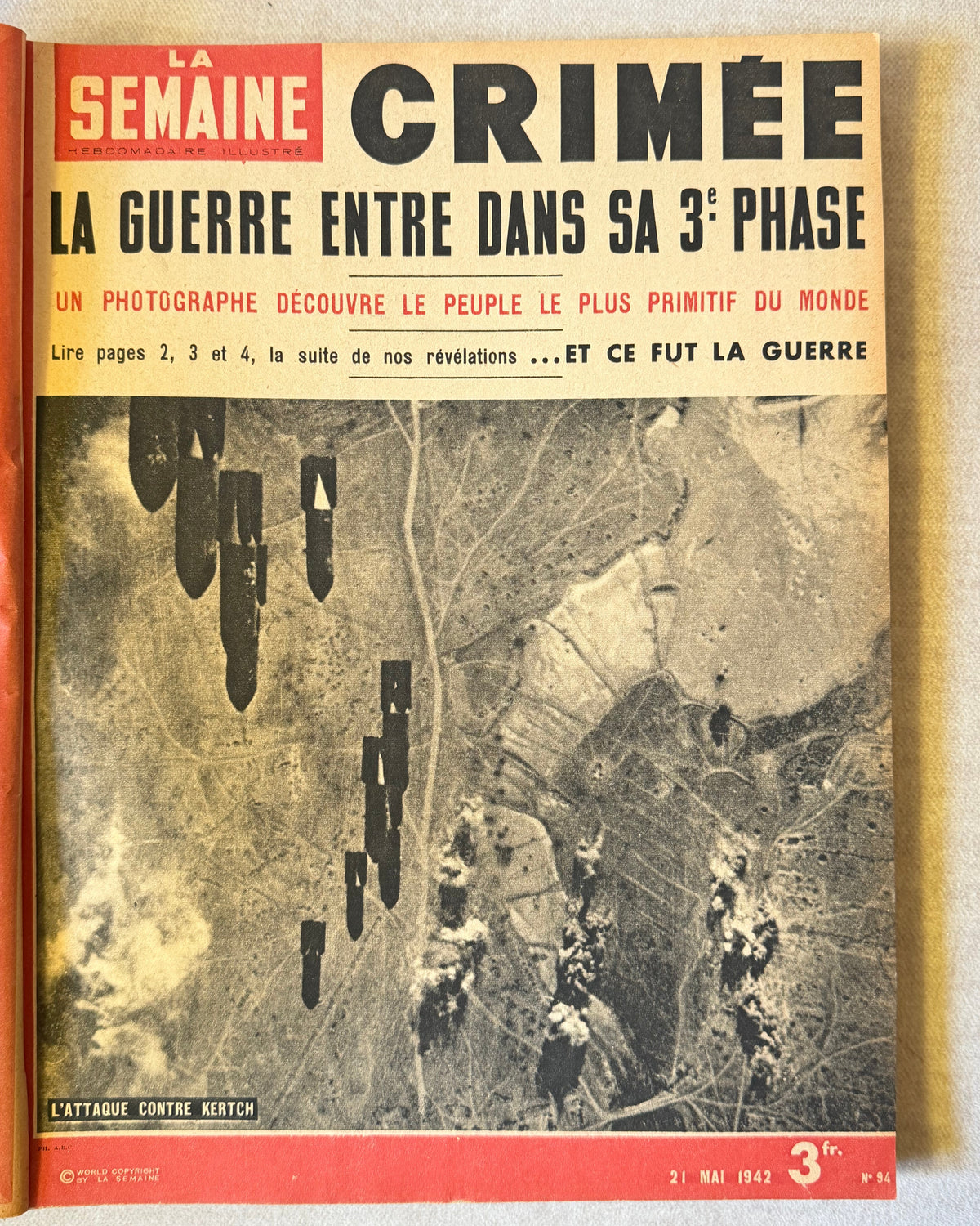 La Semaine: le grand hebdomadaire illustré français. Париж, 1942