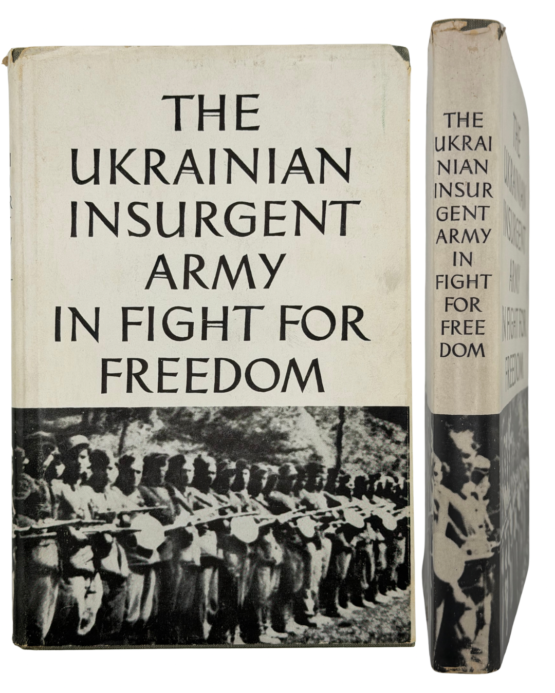 THE UKRAINIAN INSURGENT ARMY IN FIGHT FOR FREEDOM.. 1954
UNITED COMMITTEE OF THE UKRAINIAN-AMERICAN ORGANIZATIONS OF NEW YORK