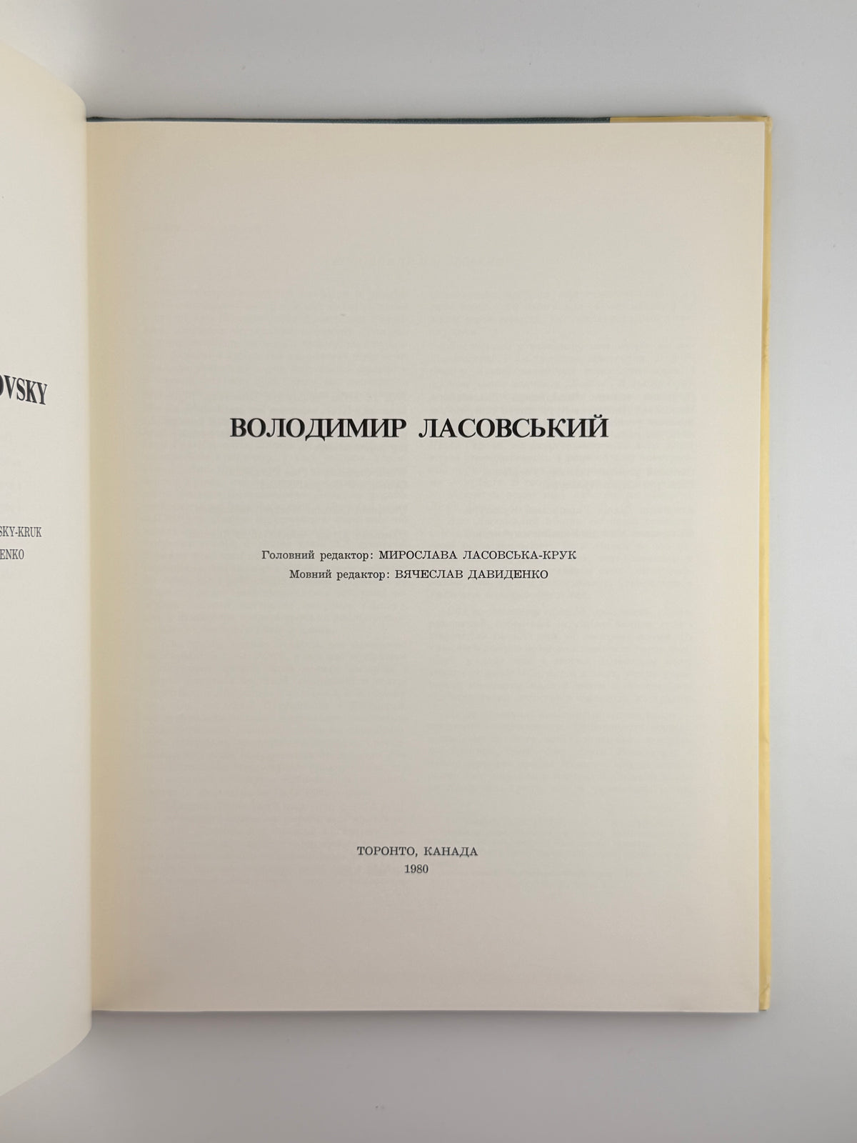 Ласовський Володимир = Volodymyr Lassovsky: монографія. Торонто, 1980