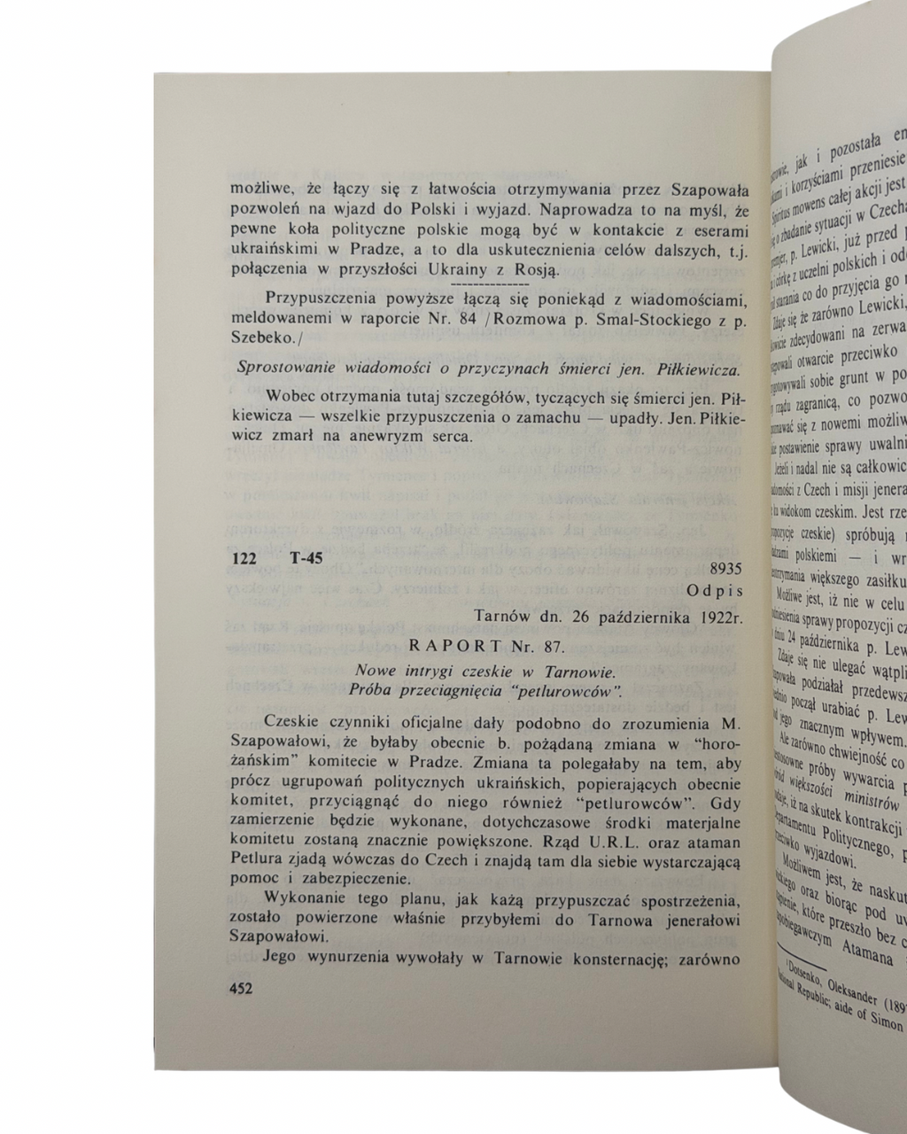 ГУНЧАК, Тарас. УКРАЇНА І ПОЛЬЩА В ДОКУМЕНТАХ 1918–1922. Частина І — Частина ІІ/ Ukraine and Poland in Documents 1918–1922. Parts I–II. — Наукове товариство ім. Шевченка. Джерела до історії України-Руси, том XII.