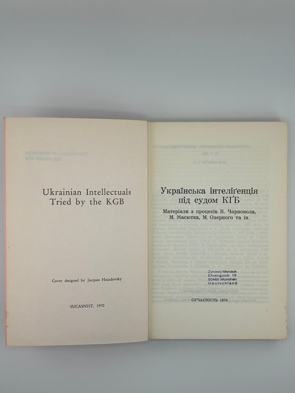 📕 УКРАЇНСЬКА ІНТЕЛІГЕНЦІЯ ПІД СУДОМ КҐБ. МАТЕРІЯЛИ З ПРОЦЕСІВ В. ЧОРНОВОЛА, М. МАСЮТКА, М. ОЗЕРНОГО ТА ІН. — 1970
📍 Мюнхен: Сучасність, 1970.