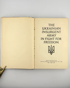 The Ukrainian Insurgent Army in Fight for Freedom. Нью-Йорк, 1954