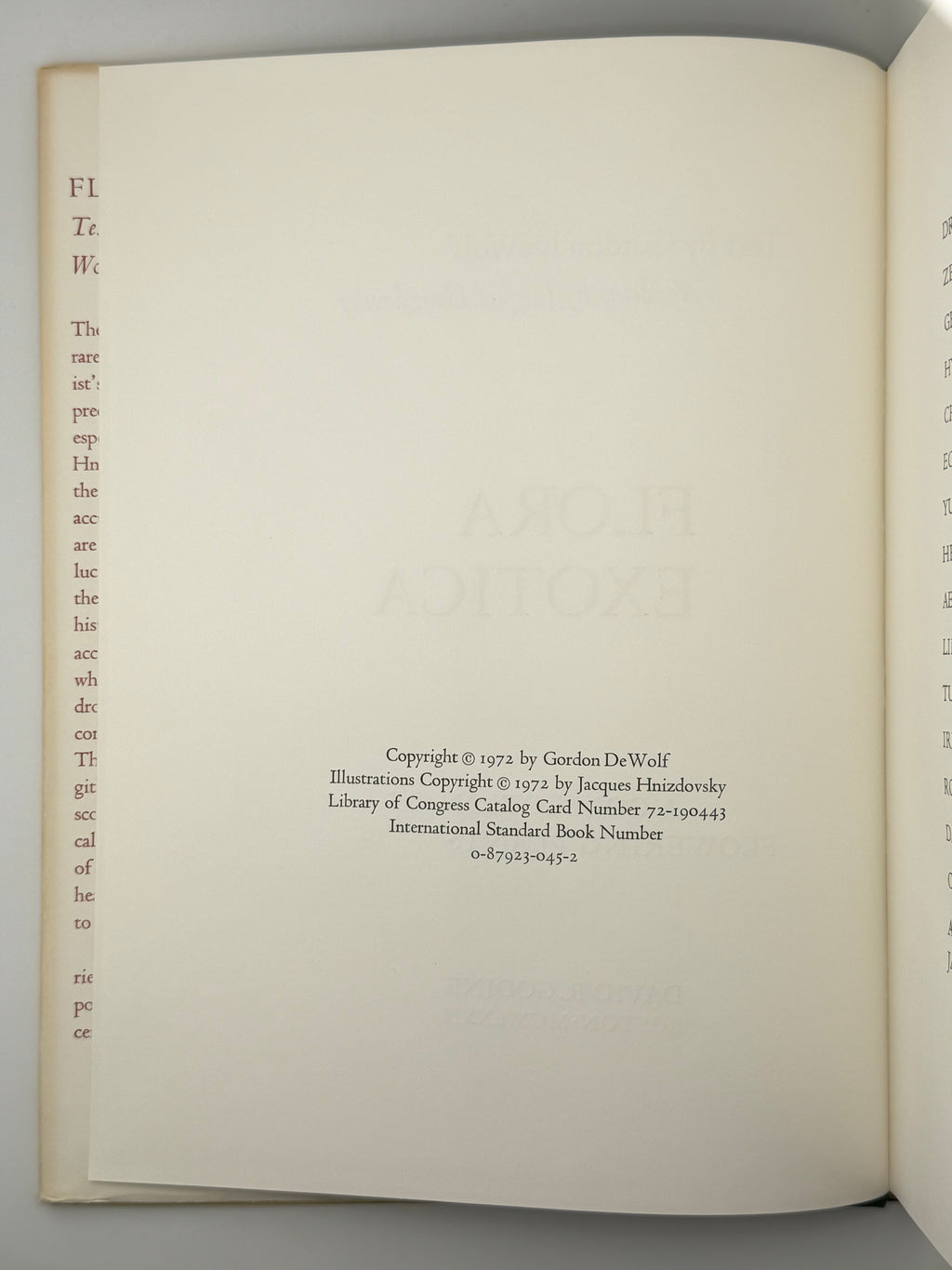 FLORA EXOTICA: A COLLECTION OF FLOWERING PLANTS. 1972
DEWOLF GORDON, HNIZDOVSKY JACQUES Бостон: David R. Godine. — 64 с.