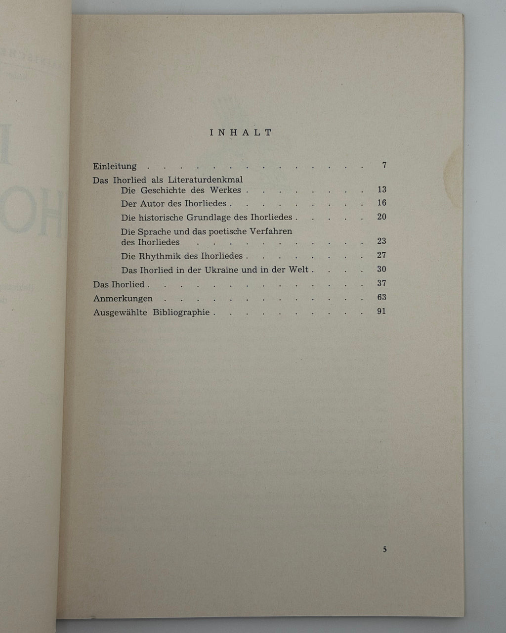 Гординський Святослав (упоряд.). Das Ihorlied: Heldenepos des 12. Jahrhunderts. Мюнхен, 1985