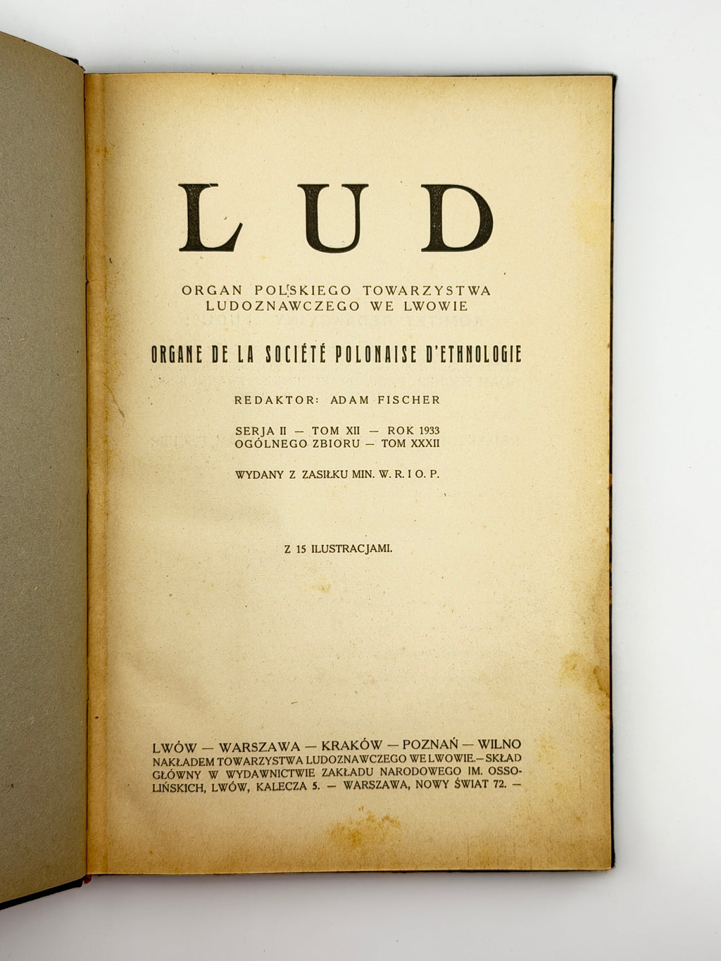 Lud: organ Polskiego Towarzystwa Ludoznawczego. T. XXXII. Львів, 1933