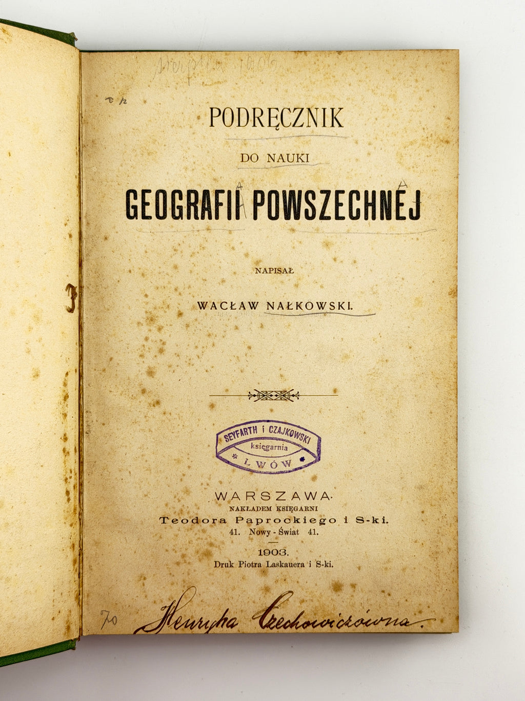 Налковський Вацлав. Podręcznik do nauki geografii powszechnej. Варшава, 1903
