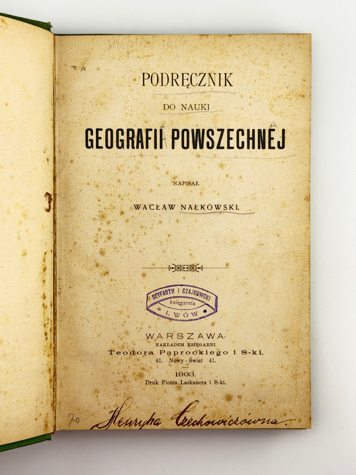 Налковський Вацлав. Podręcznik do nauki geografii powszechnej. Варшава, 1903